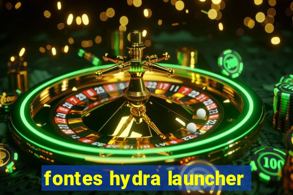 fontes hydra launcher